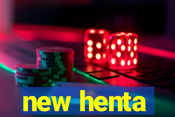 new henta